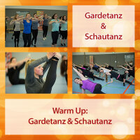 Warm Up: Gardetanz & Schautanz