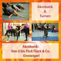 Akrobatik: Von 0 bis Flick Flack & Co. – Einsteiger!